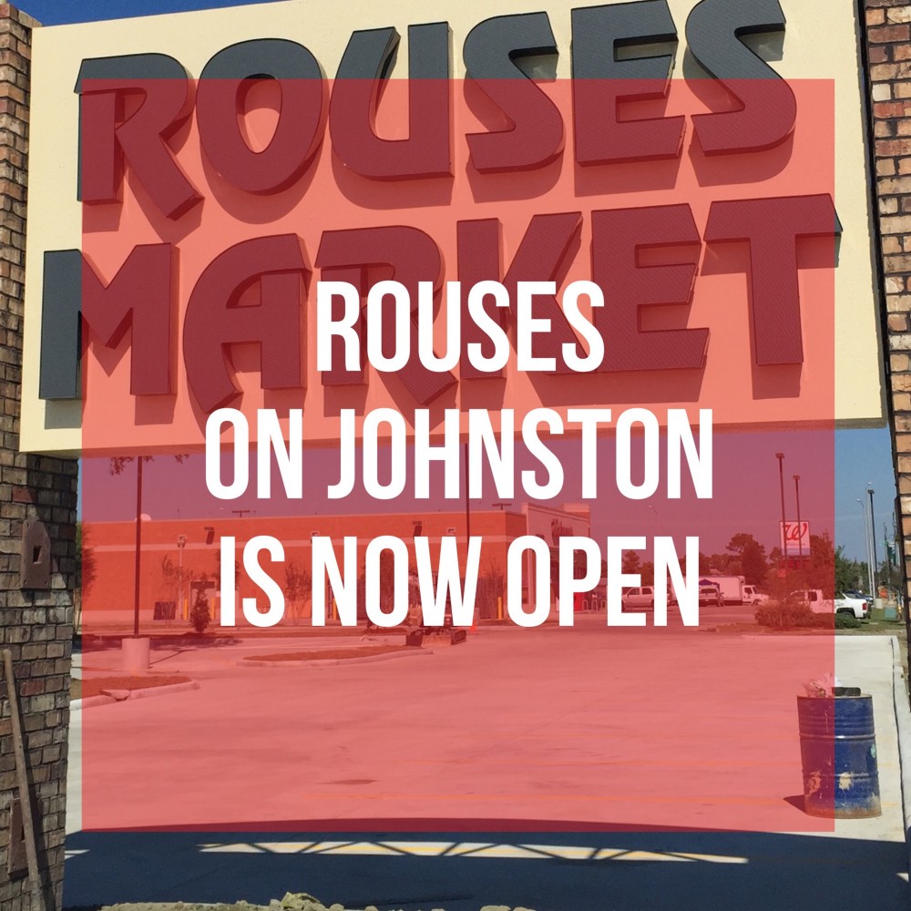 Rouses On Johnston Opens Today Developing Lafayette